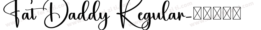 Fat Daddy Regular字体转换